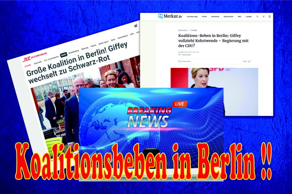 Koali­ti­ons-Beben – Gro­ße Koali­ti­on in Berlin!?