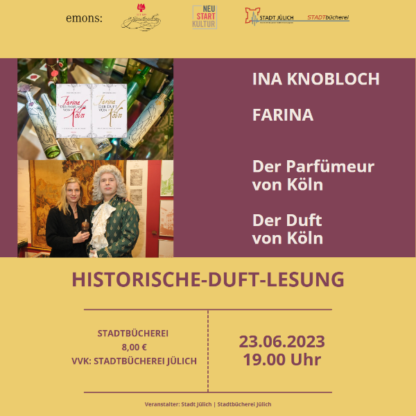 Jülich – His­to­ri­sche Duft-Lesung